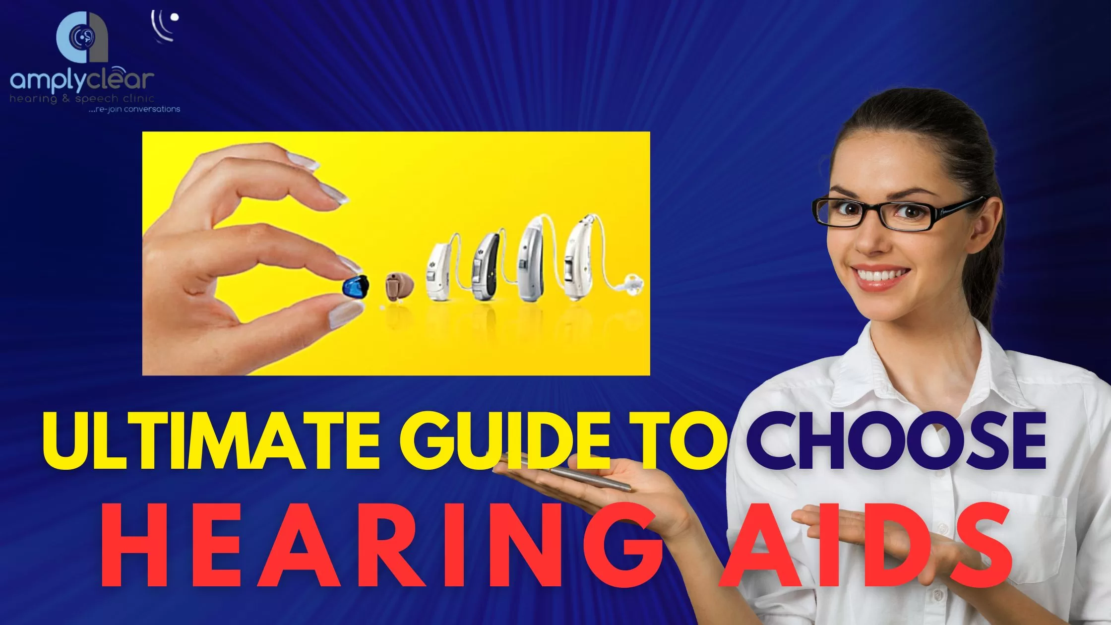 The Ultimate Guide To Choosing The Right Hearing Aid Amplyclear Hearing And Speech Clinic